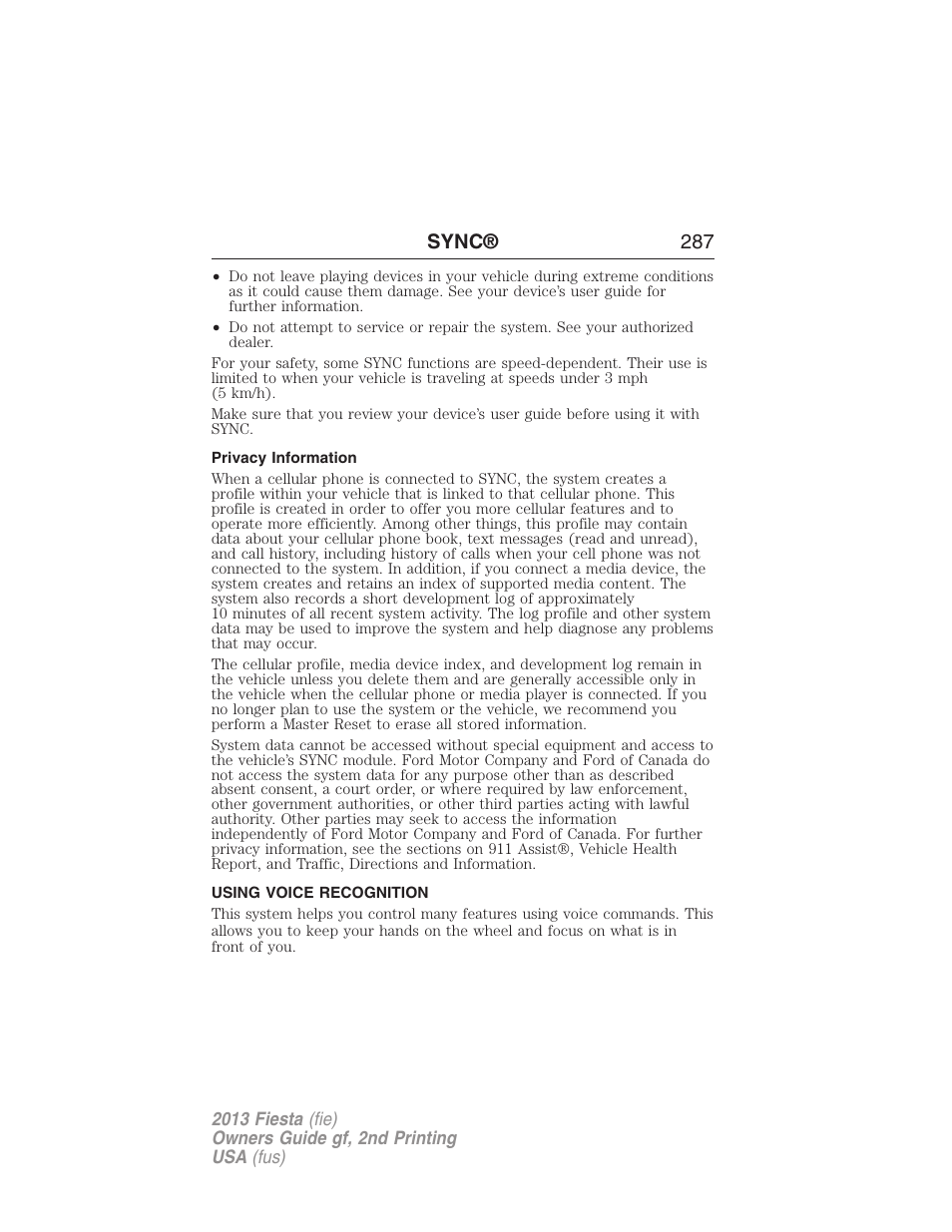 Privacy information, Using voice recognition, Sync® 287 | FORD 2013 Fiesta v.2 User Manual | Page 288 / 346