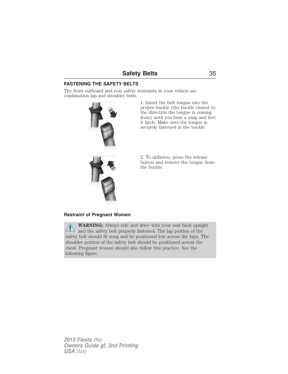 Fastening the safety belts, Restraint of pregnant women, Safety belts 35 | FORD 2013 Fiesta v.2 User Manual | Page 36 / 346