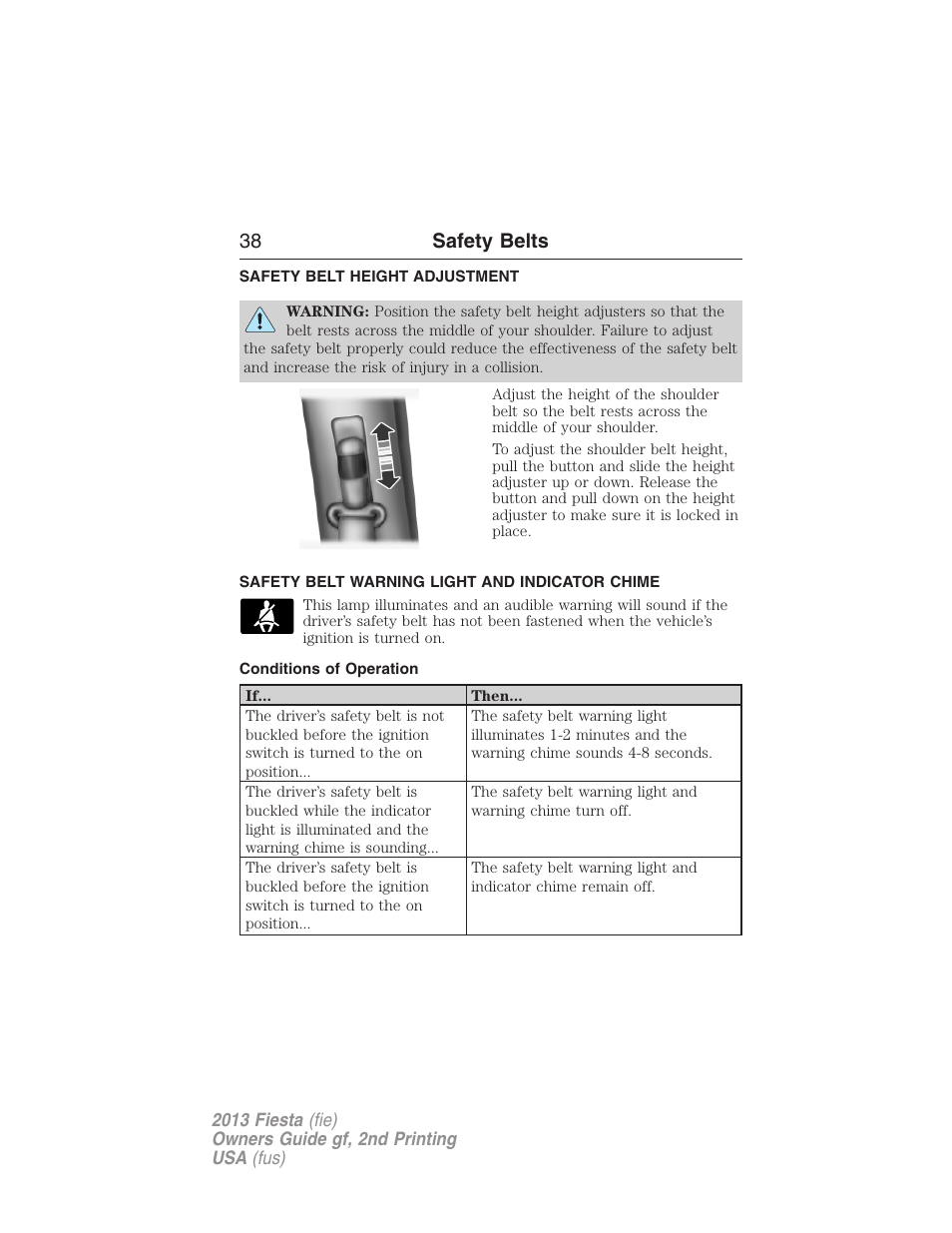 Safety belt height adjustment, Safety belt warning light and indicator chime, Conditions of operation | 38 safety belts | FORD 2013 Fiesta v.2 User Manual | Page 39 / 346