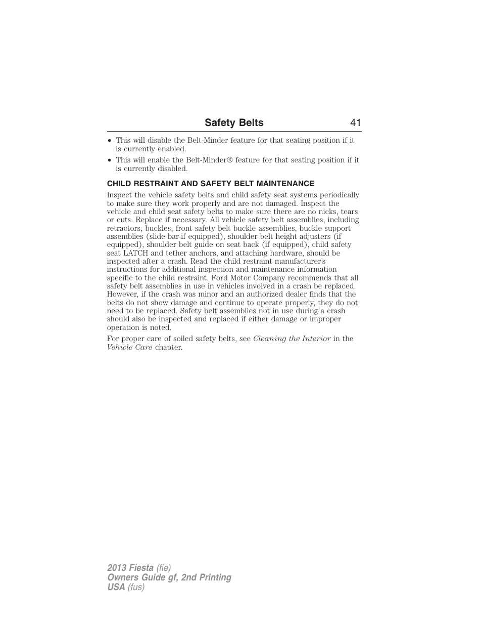 Child restraint and safety belt maintenance, Safety belts 41 | FORD 2013 Fiesta v.2 User Manual | Page 42 / 346