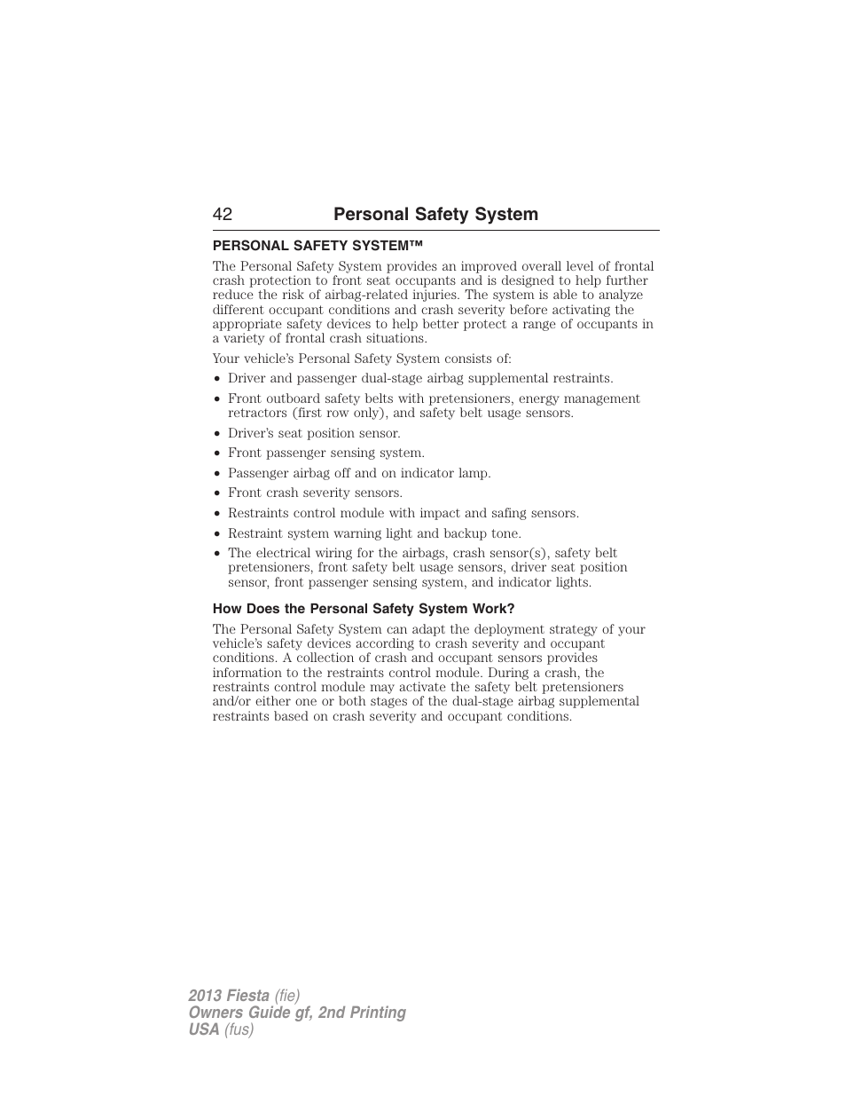 Personal safety system, How does the personal safety system work, 42 personal safety system | FORD 2013 Fiesta v.2 User Manual | Page 43 / 346