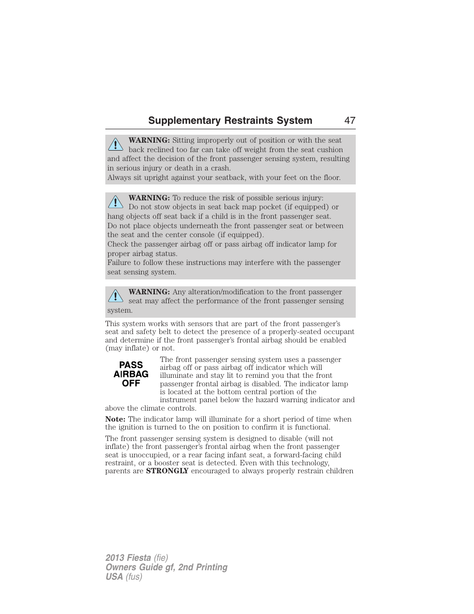 Supplementary restraints system 47 | FORD 2013 Fiesta v.2 User Manual | Page 48 / 346