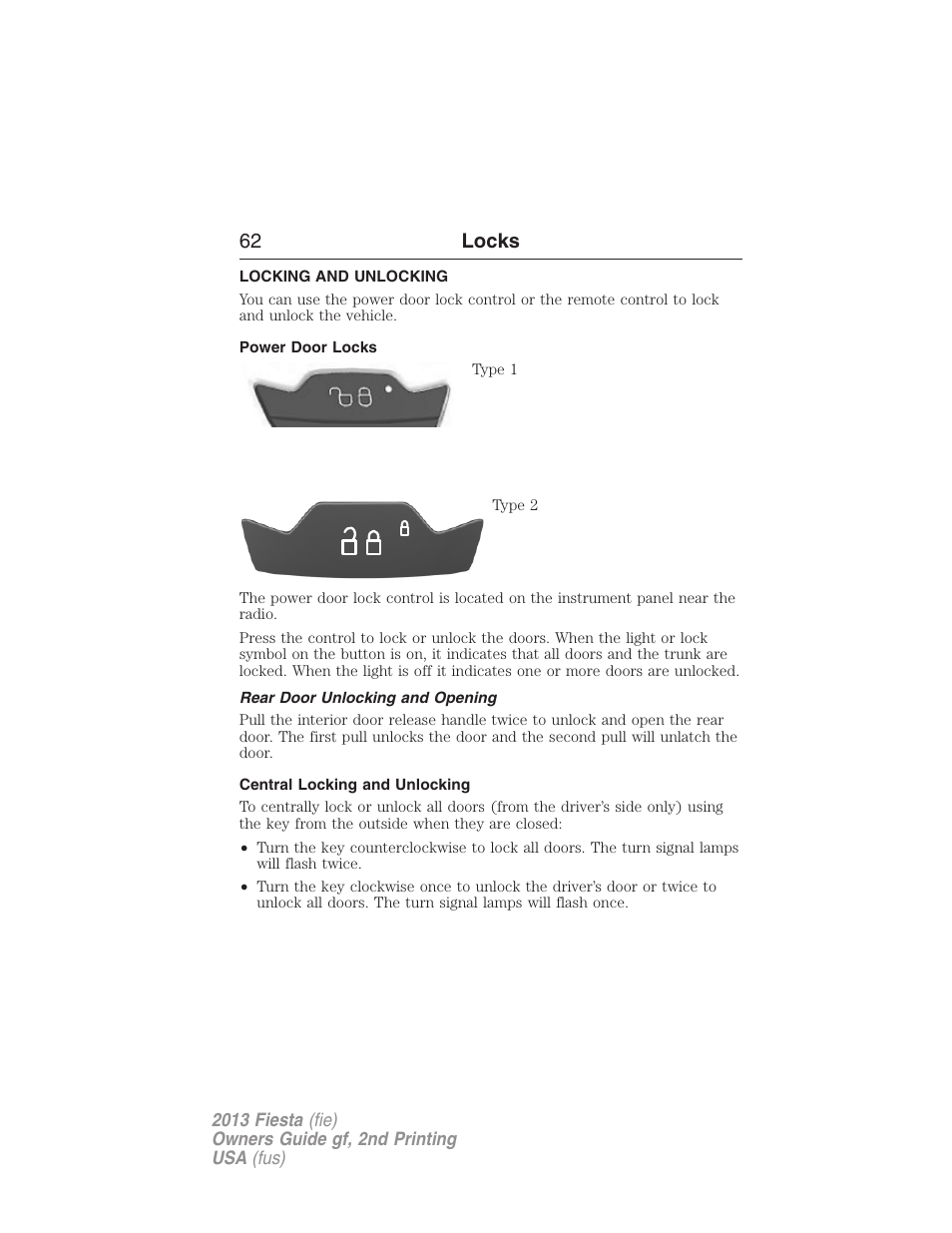 Locks, Locking and unlocking, Power door locks | Rear door unlocking and opening, Central locking and unlocking, 62 locks | FORD 2013 Fiesta v.2 User Manual | Page 63 / 346