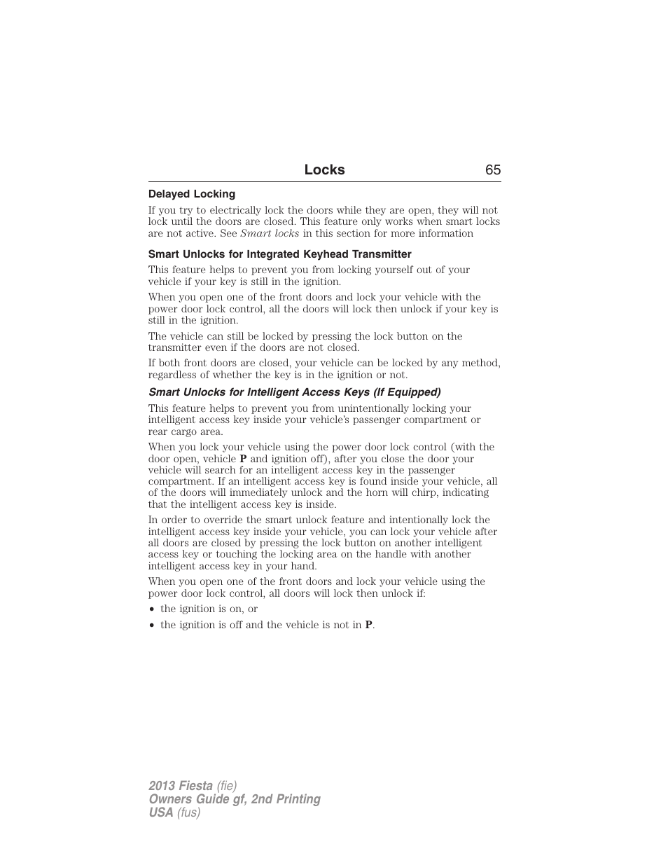 Delayed locking, Smart unlocks for integrated keyhead transmitter, Locks 65 | FORD 2013 Fiesta v.2 User Manual | Page 66 / 346