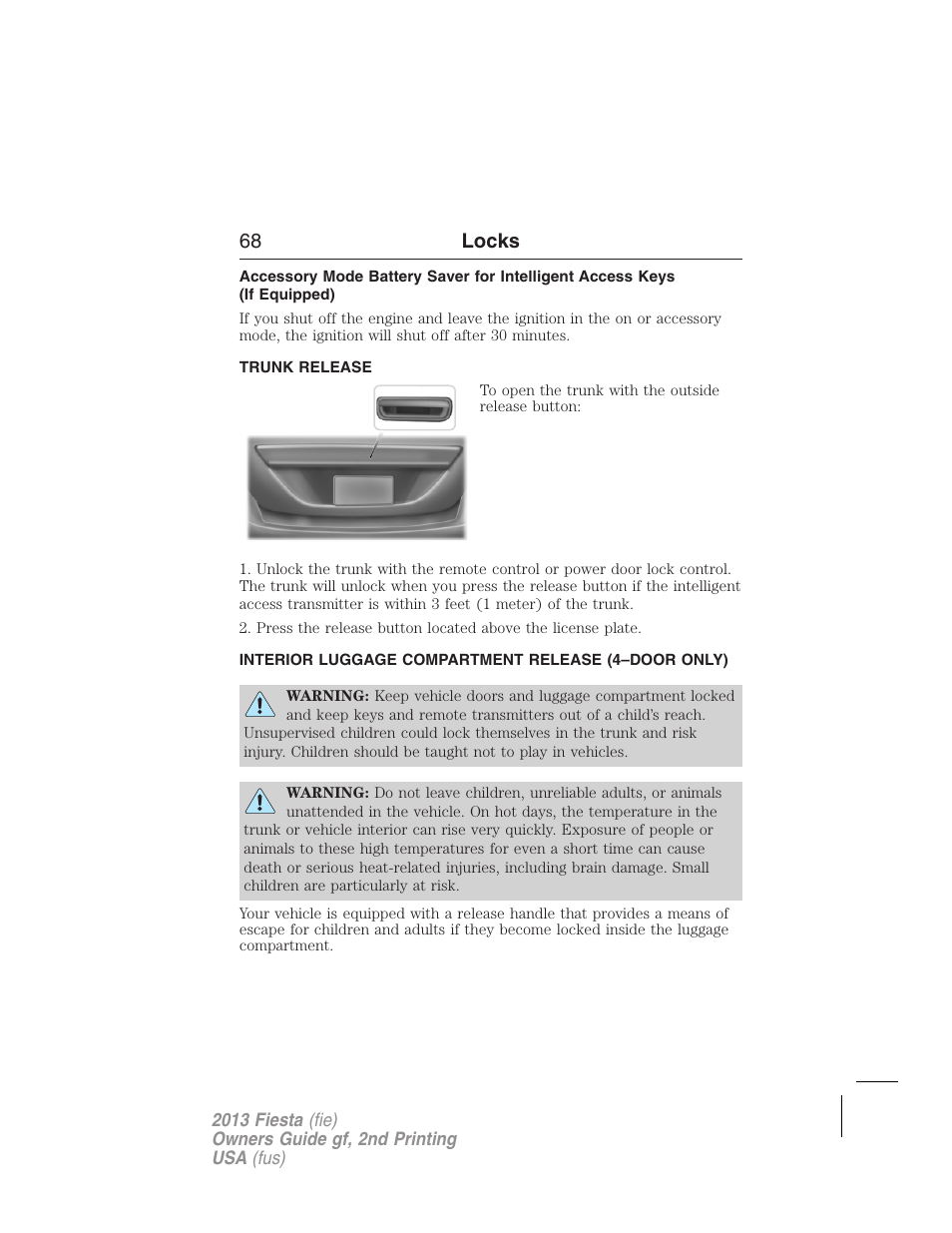 Trunk release, Interior luggage compartment release (4–door only), Interior luggage compartment release | 68 locks | FORD 2013 Fiesta v.2 User Manual | Page 69 / 346