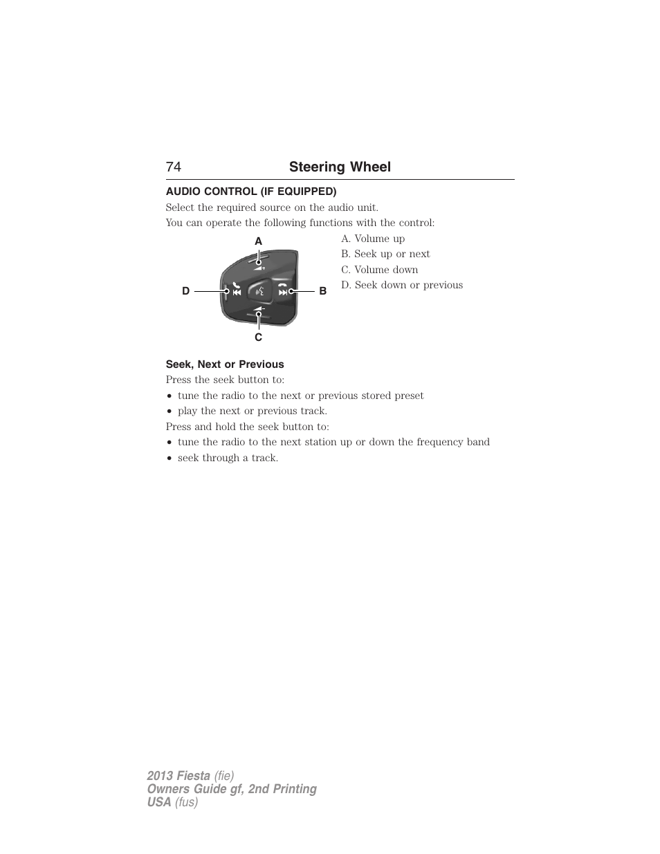 Audio control (if equipped), Seek, next or previous, Steering wheel controls | 74 steering wheel | FORD 2013 Fiesta v.2 User Manual | Page 75 / 346