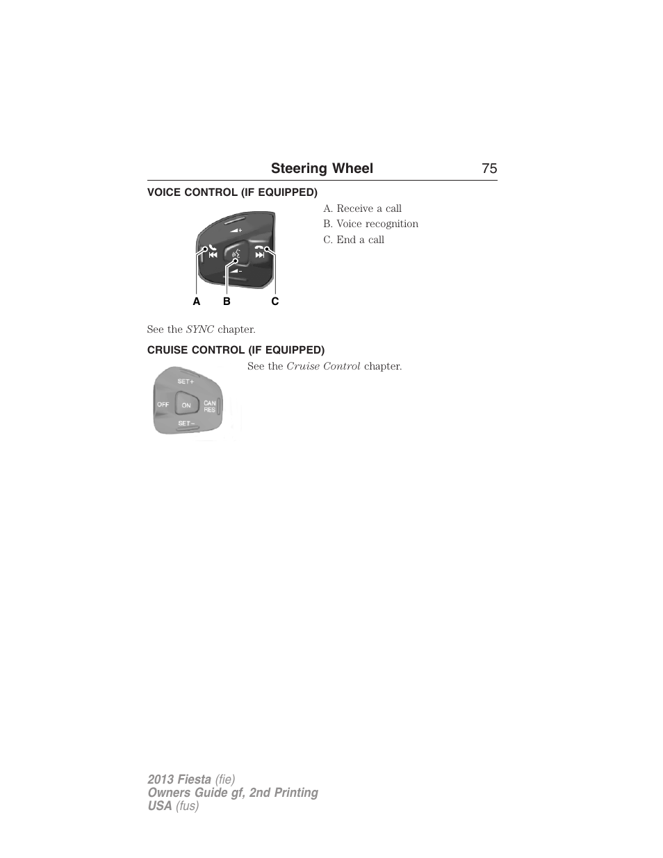 Voice control (if equipped), Cruise control (if equipped), Steering wheel 75 | FORD 2013 Fiesta v.2 User Manual | Page 76 / 346