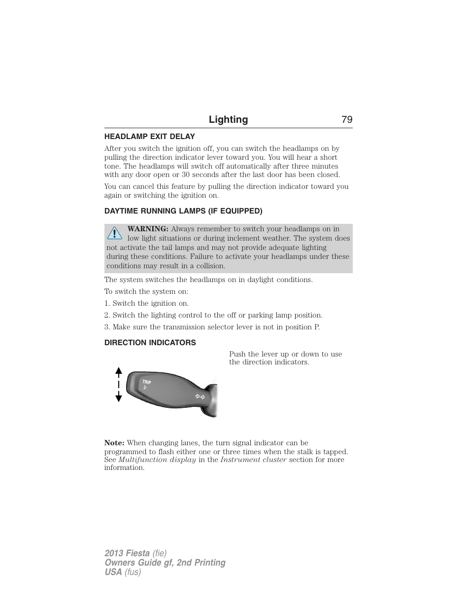 Headlamp exit delay, Daytime running lamps (if equipped), Direction indicators | Daytime running lamps, Turn signal control, Lighting 79 | FORD 2013 Fiesta v.2 User Manual | Page 80 / 346