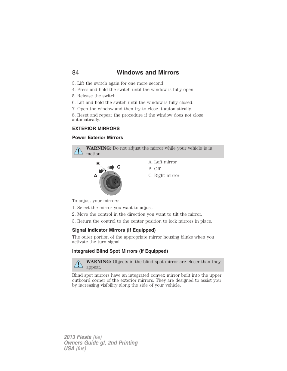 Exterior mirrors, Power exterior mirrors, Signal indicator mirrors (if equipped) | Integrated blind spot mirrors (if equipped), 84 windows and mirrors | FORD 2013 Fiesta v.2 User Manual | Page 85 / 346