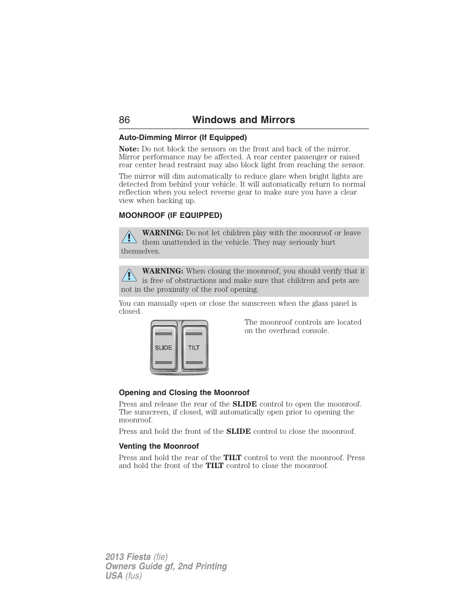 Auto-dimming mirror (if equipped), Moonroof (if equipped), Opening and closing the moonroof | Venting the moonroof, Moonroof, 86 windows and mirrors | FORD 2013 Fiesta v.2 User Manual | Page 87 / 346