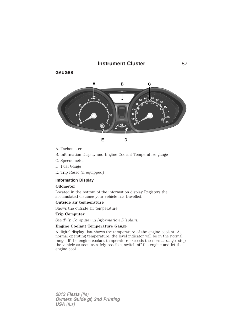 Instrument cluster, Gauges, Information display | Instrument cluster 87 | FORD 2013 Fiesta v.2 User Manual | Page 88 / 346