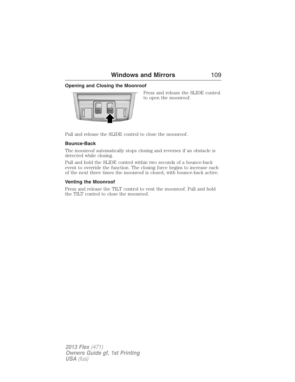 Opening and closing the moonroof, Bounce-back, Venting the moonroof | Windows and mirrors 109 | FORD 2013 Flex v.1 User Manual | Page 109 / 558