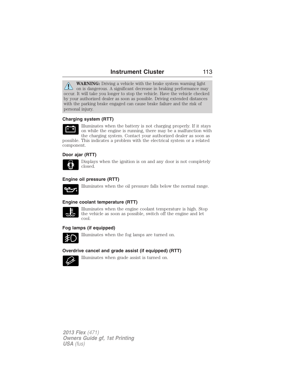 Charging system (rtt), Door ajar (rtt), Engine oil pressure (rtt) | Engine coolant temperature (rtt), Fog lamps (if equipped), Instrument cluster 113 | FORD 2013 Flex v.1 User Manual | Page 113 / 558