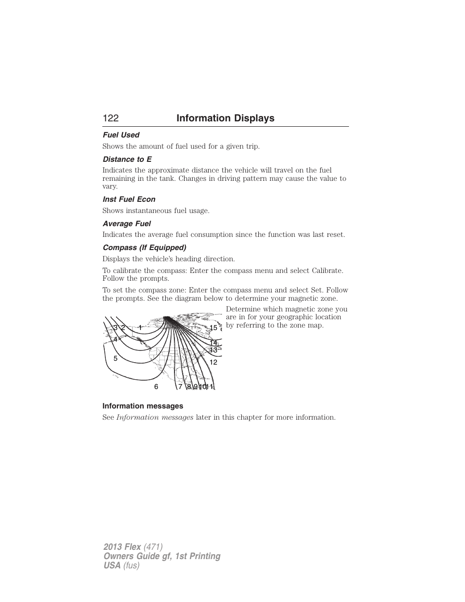 Fuel used, Distance to e, Inst fuel econ | Average fuel, Compass (if equipped), Information messages, 122 information displays | FORD 2013 Flex v.1 User Manual | Page 122 / 558