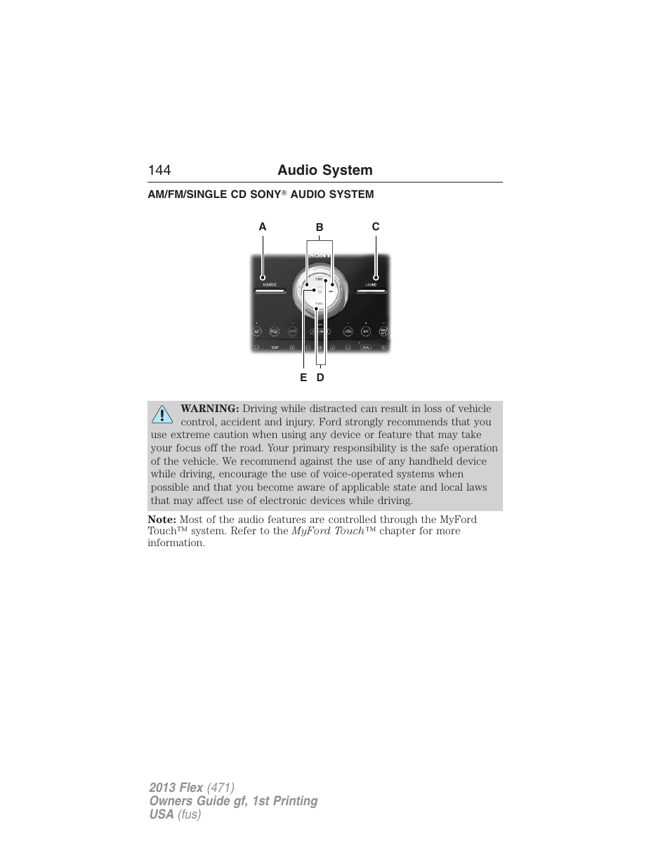 Am/fm/single cd sony? audio system, 144 audio system | FORD 2013 Flex v.1 User Manual | Page 144 / 558