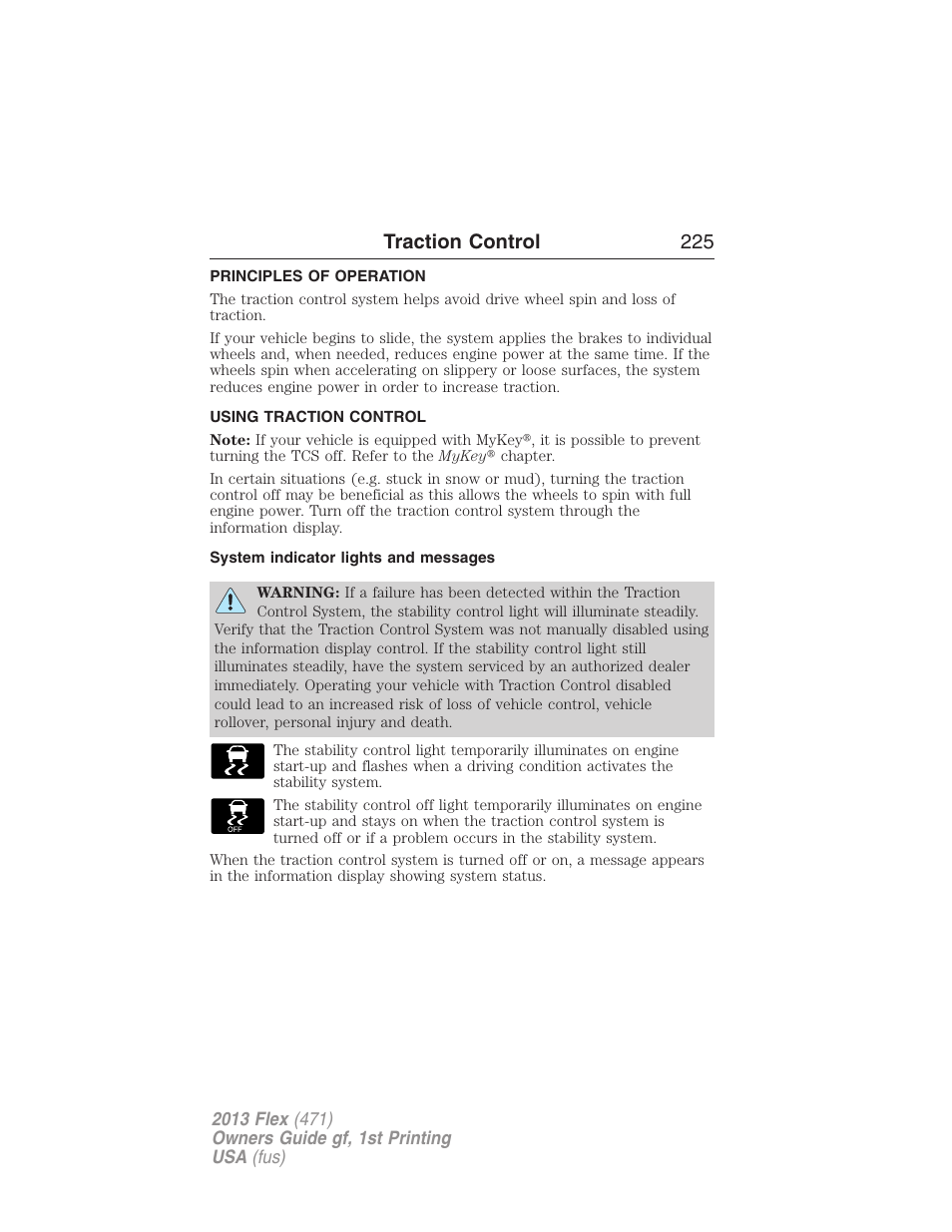 Traction control, Principles of operation, Using traction control | System indicator lights and messages, Traction control 225 | FORD 2013 Flex v.1 User Manual | Page 225 / 558