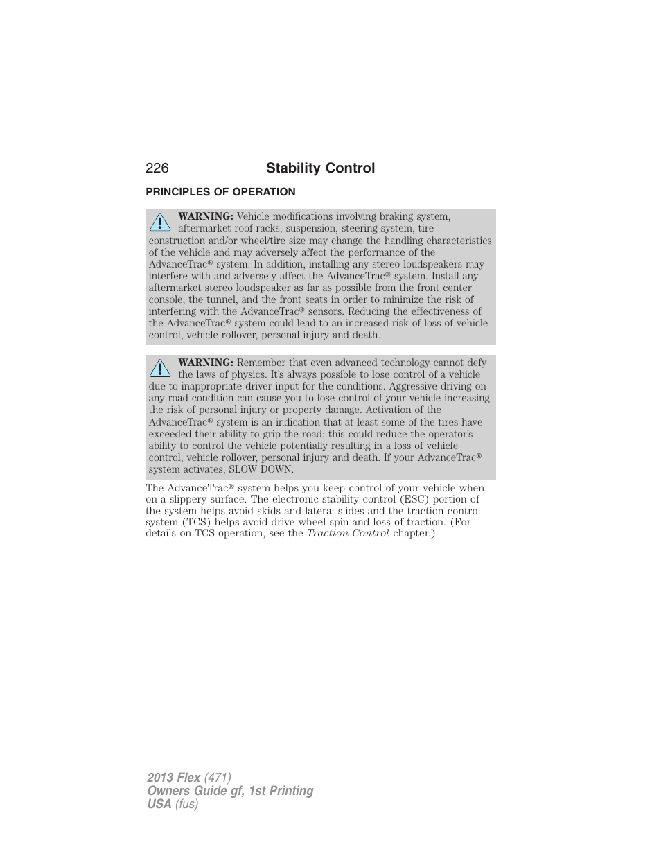 Stability control, Principles of operation, Advancetrac | 226 stability control | FORD 2013 Flex v.1 User Manual | Page 226 / 558