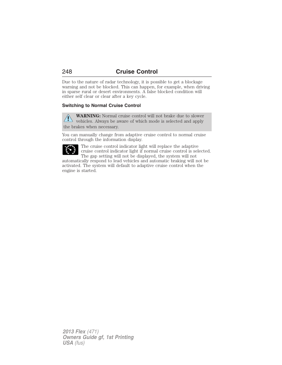 Switching to normal cruise control, 248 cruise control | FORD 2013 Flex v.1 User Manual | Page 248 / 558