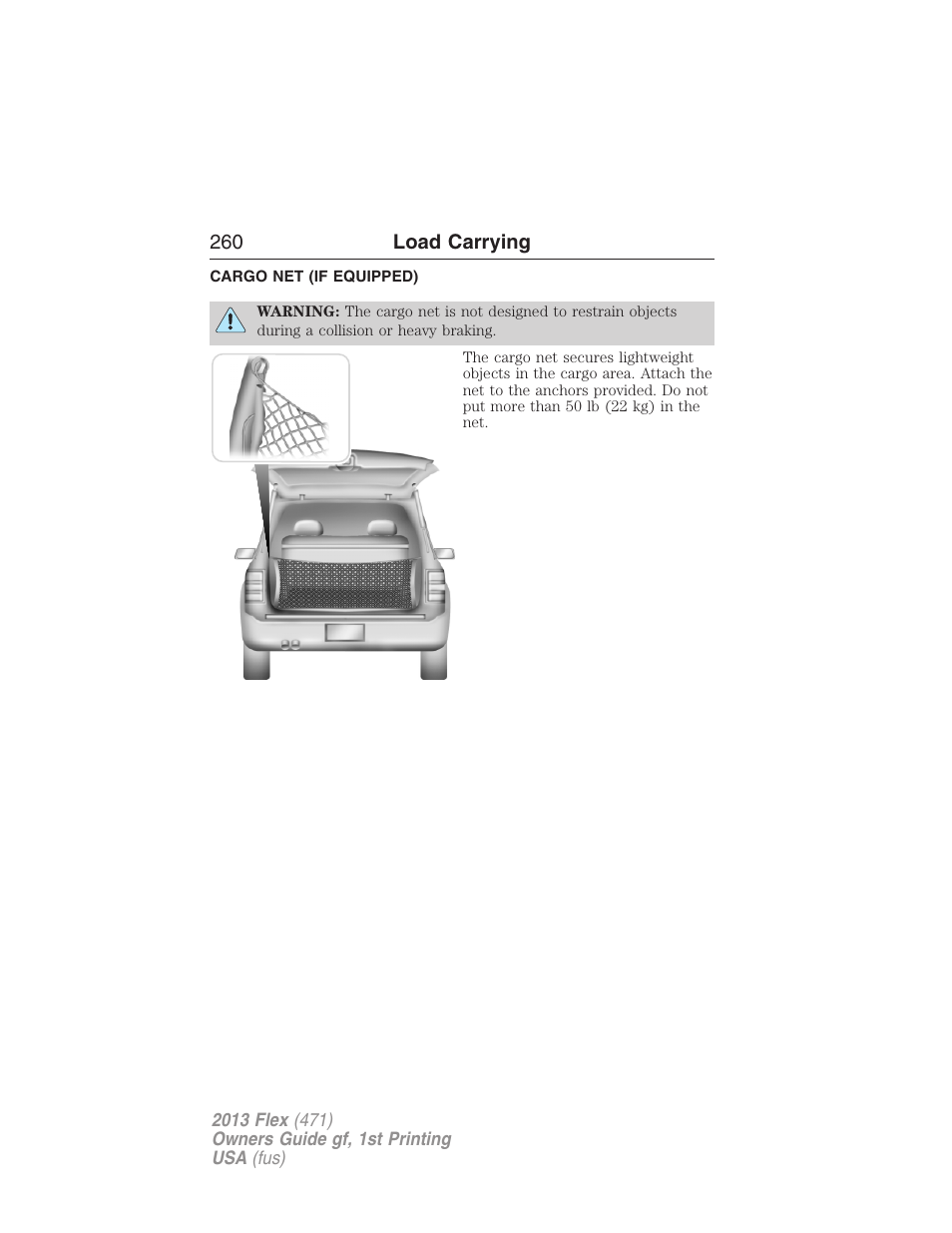 Load carrying, Cargo net (if equipped), Cargo net | FORD 2013 Flex v.1 User Manual | Page 260 / 558