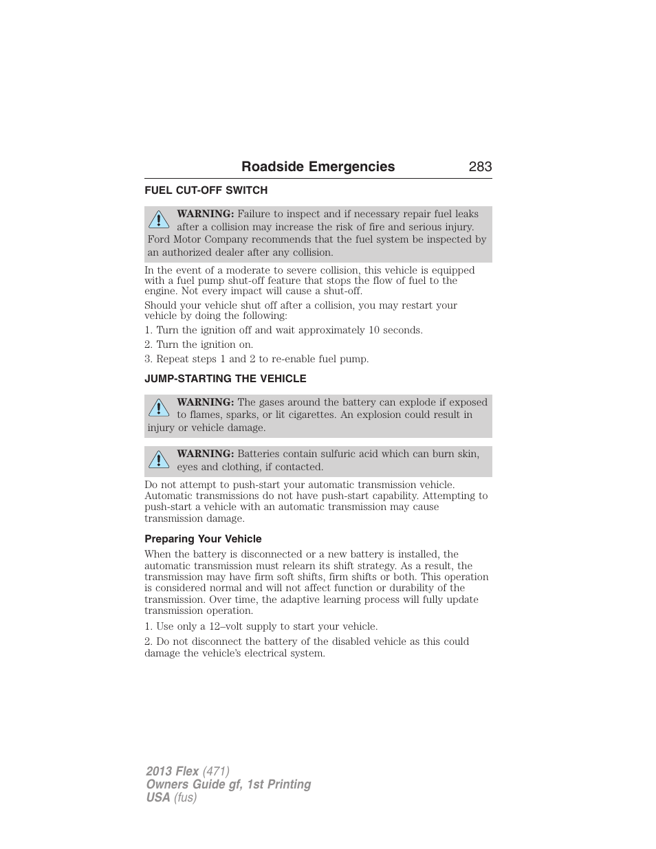 Fuel cut-off switch, Jump-starting the vehicle, Preparing your vehicle | Roadside emergencies 283 | FORD 2013 Flex v.1 User Manual | Page 283 / 558