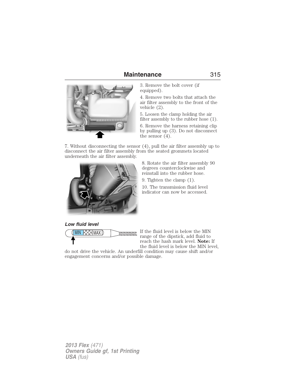 Low fluid level, Maintenance 315 | FORD 2013 Flex v.1 User Manual | Page 315 / 558