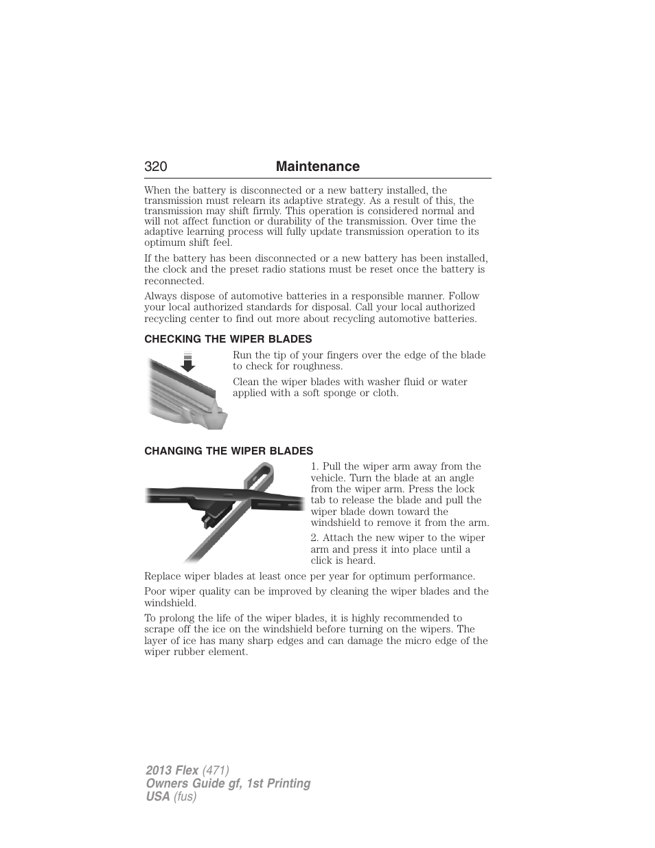 Checking the wiper blades, Changing the wiper blades, 320 maintenance | FORD 2013 Flex v.1 User Manual | Page 320 / 558