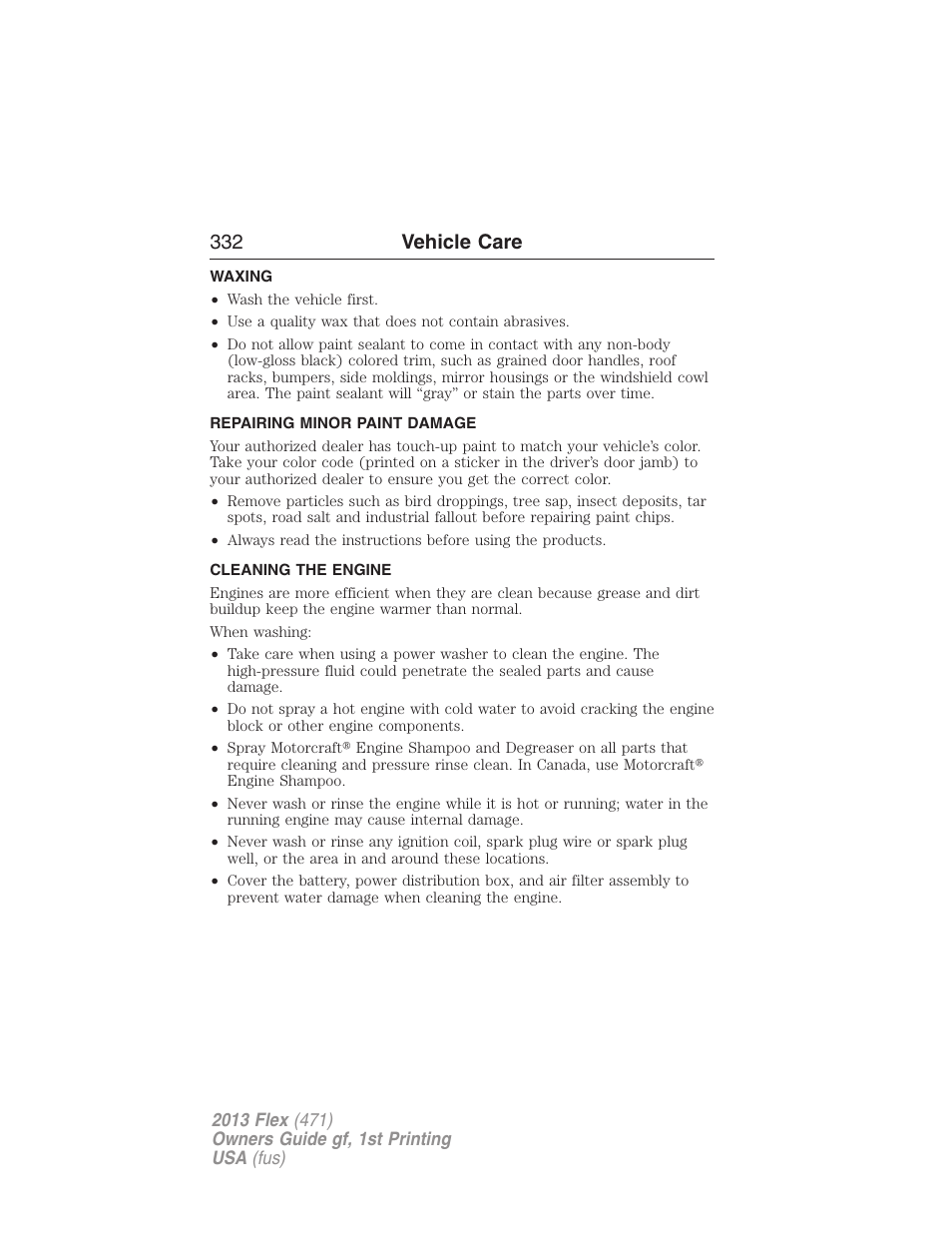 Waxing, Repairing minor paint damage, Cleaning the engine | 332 vehicle care | FORD 2013 Flex v.1 User Manual | Page 332 / 558