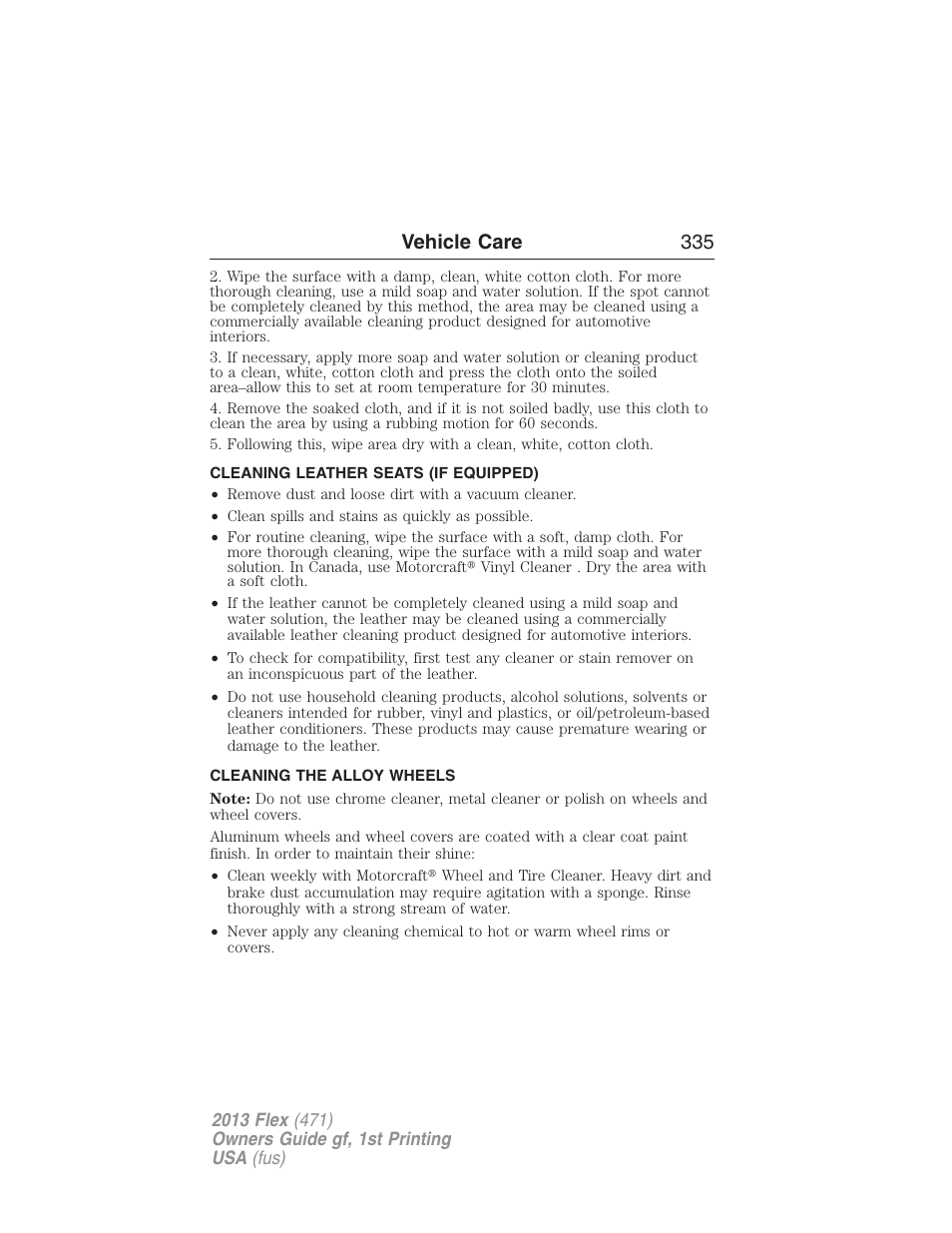 Cleaning leather seats (if equipped), Cleaning the alloy wheels, Cleaning leather seats | Vehicle care 335 | FORD 2013 Flex v.1 User Manual | Page 335 / 558