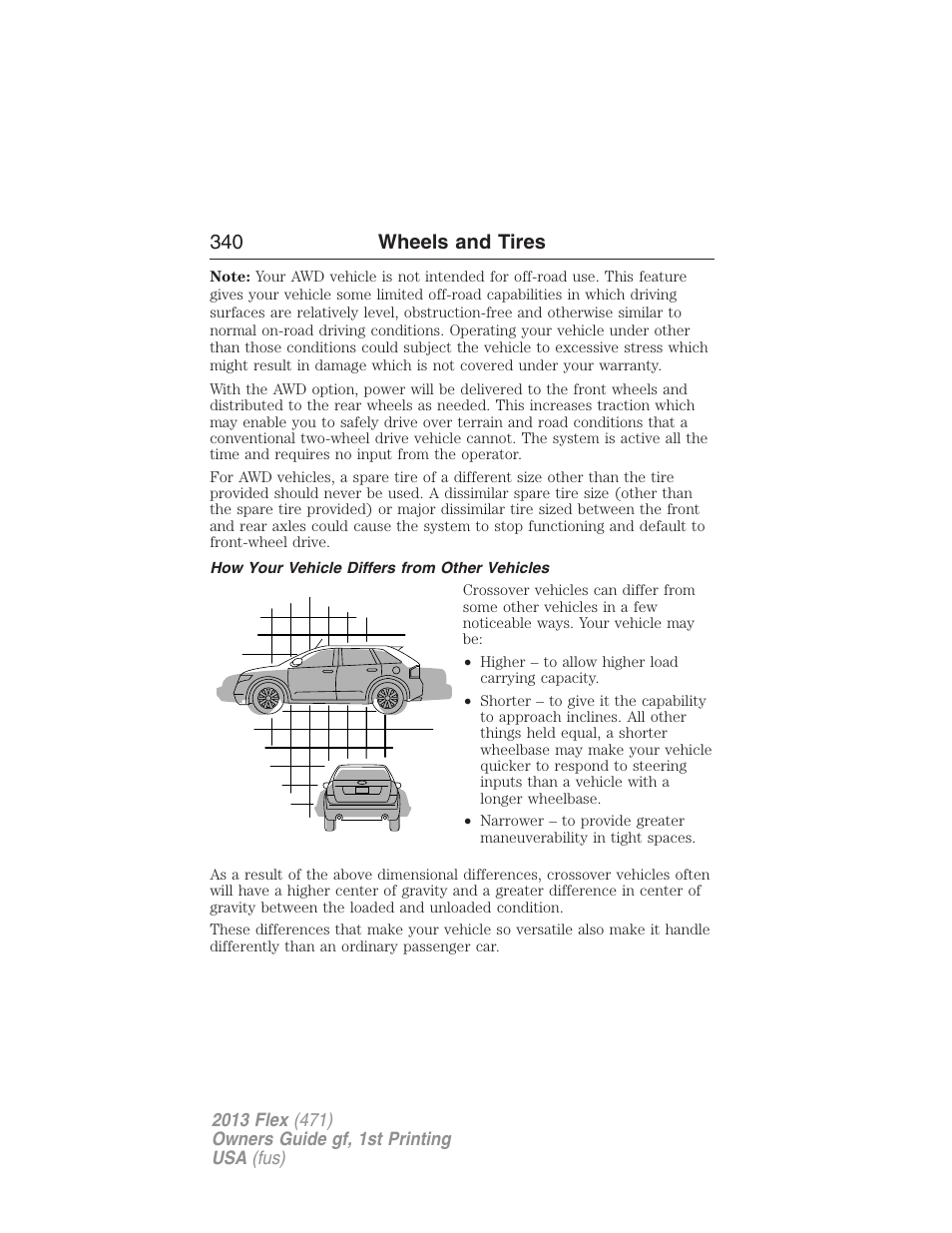 How your vehicle differs from other vehicles, 340 wheels and tires | FORD 2013 Flex v.1 User Manual | Page 340 / 558