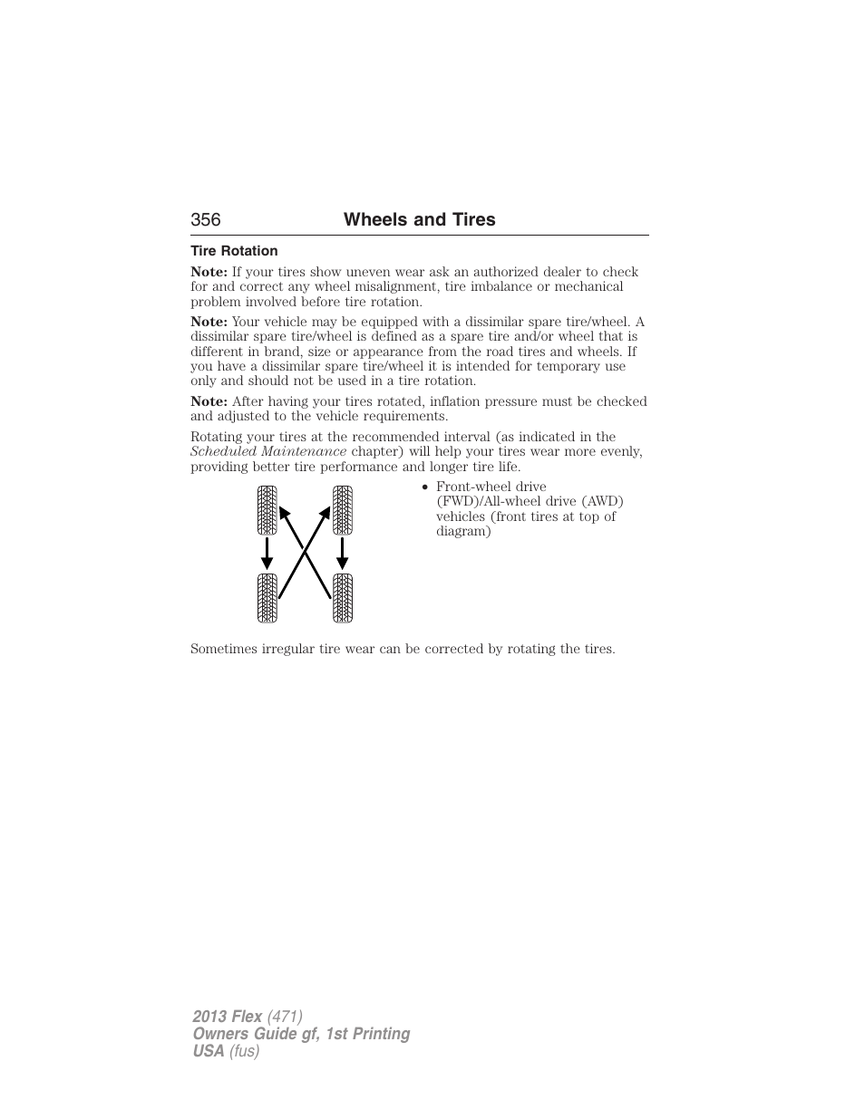 Tire rotation, 356 wheels and tires | FORD 2013 Flex v.1 User Manual | Page 356 / 558