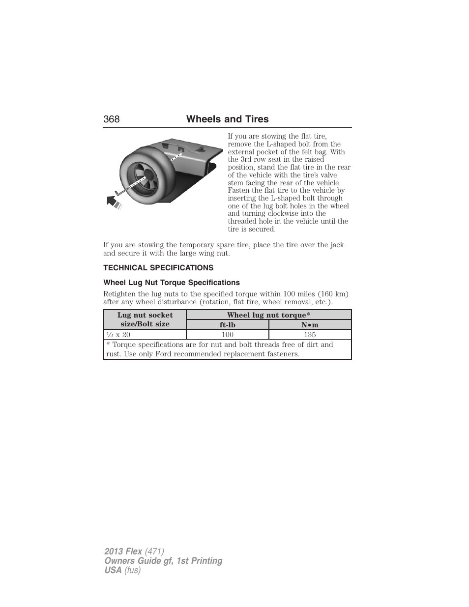 Technical specifications, Wheel lug nut torque specifications, Wheel lug nut torque | 368 wheels and tires | FORD 2013 Flex v.1 User Manual | Page 368 / 558