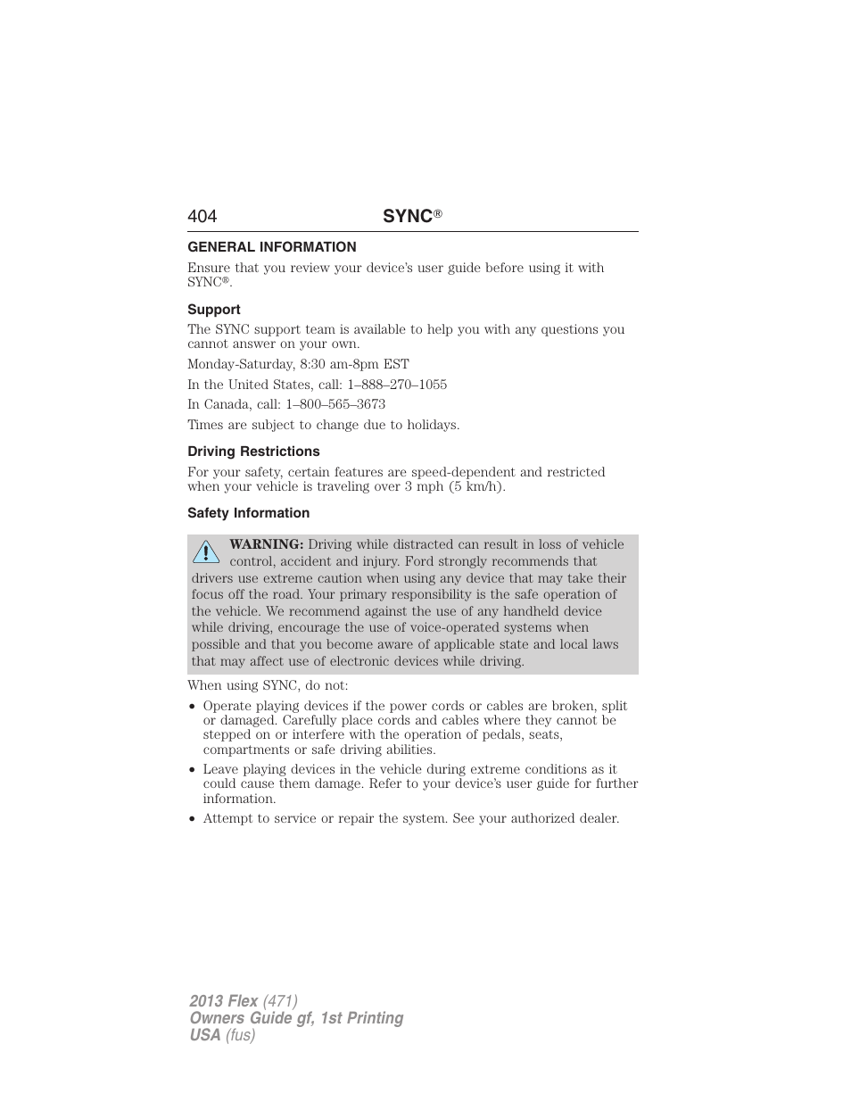 General information, Support, Driving restrictions | Safety information, 404 sync | FORD 2013 Flex v.1 User Manual | Page 404 / 558