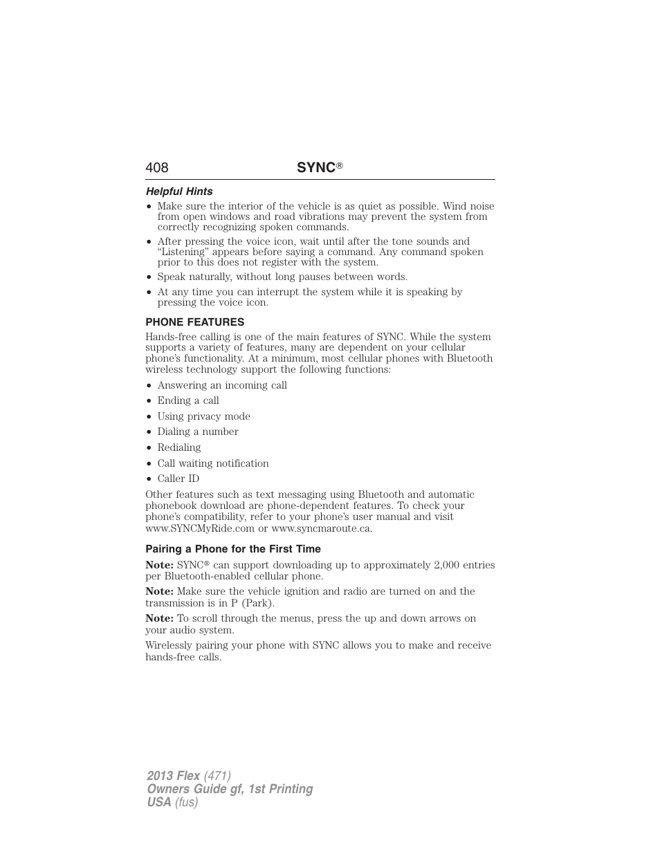 Helpful hints, Phone features, Pairing a phone for the first time | Pairing your phone for the first time, 408 sync | FORD 2013 Flex v.1 User Manual | Page 408 / 558