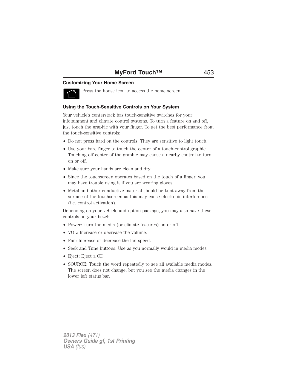 Customizing your home screen, Using the touch-sensitive controls on your system, Myford touch™ 453 | FORD 2013 Flex v.1 User Manual | Page 453 / 558