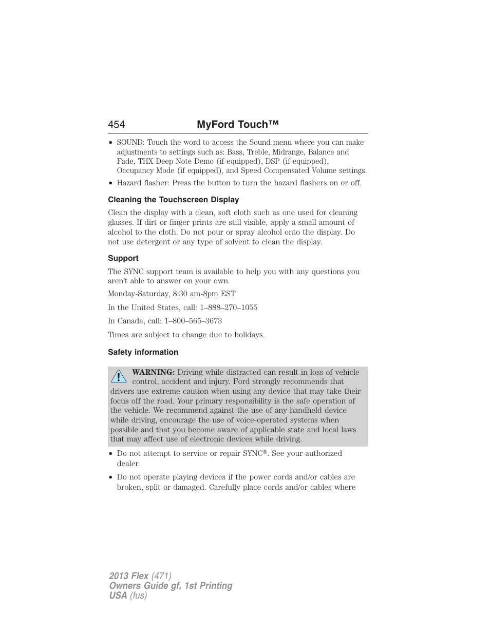 Cleaning the touchscreen display, Support, Safety information | 454 myford touch | FORD 2013 Flex v.1 User Manual | Page 454 / 558