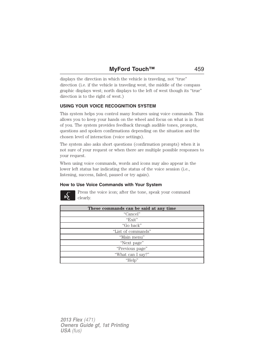 Using your voice recognition system, How to use voice commands with your system, Voice recognition | Myford touch™ 459 | FORD 2013 Flex v.1 User Manual | Page 459 / 558