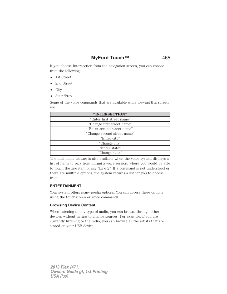 Entertainment, Browsing device content, Listening to music | Myford touch™ 465 | FORD 2013 Flex v.1 User Manual | Page 465 / 558