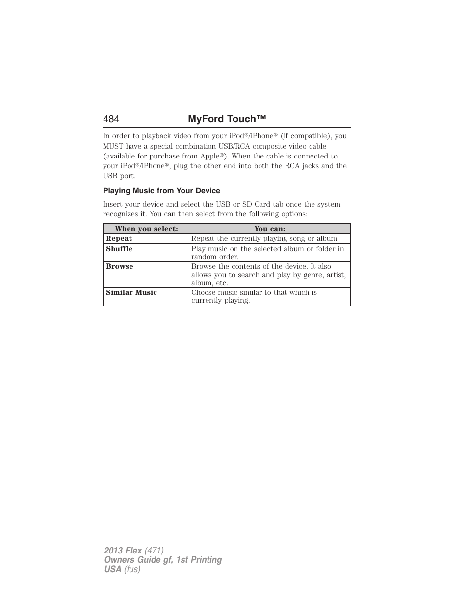 Playing music from your device, 484 myford touch | FORD 2013 Flex v.1 User Manual | Page 484 / 558