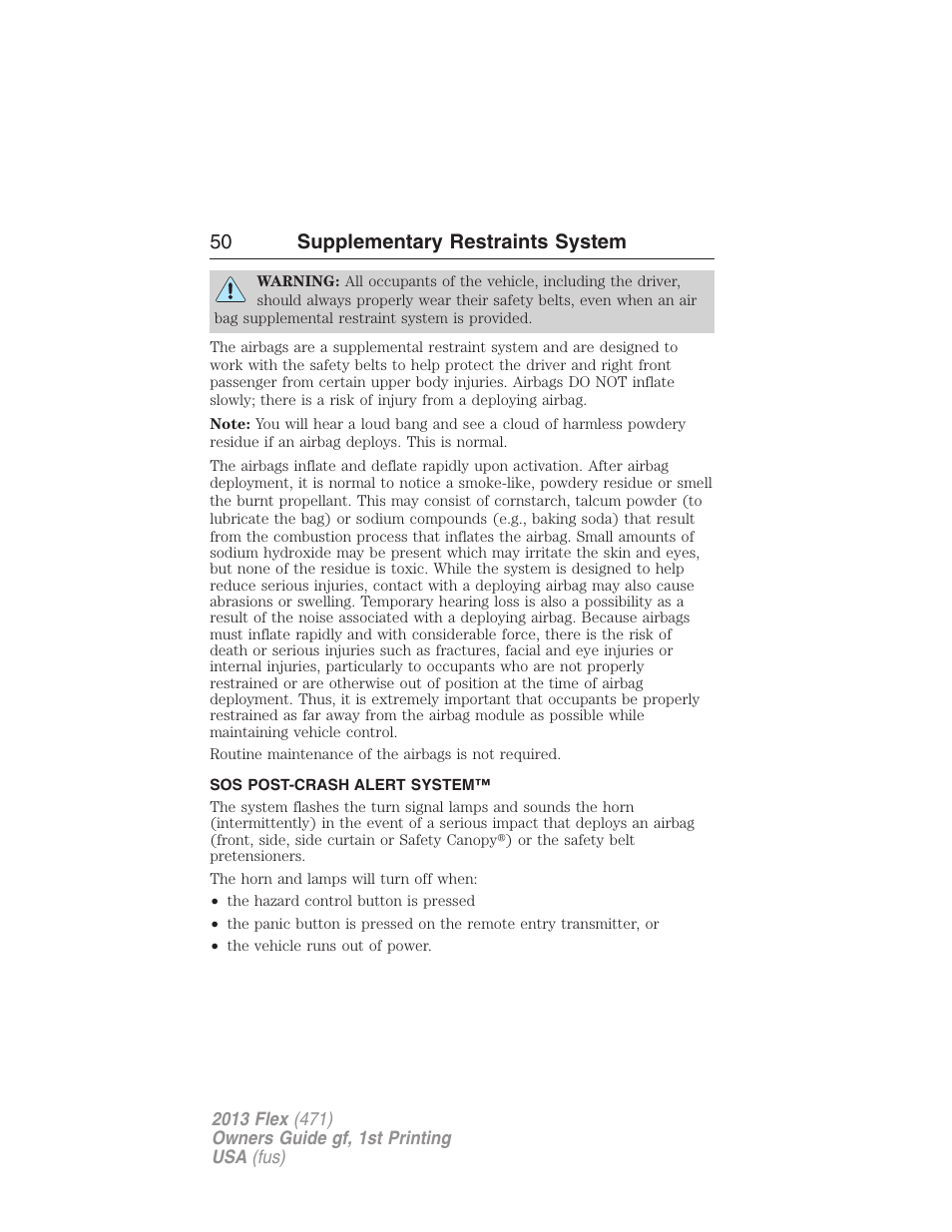 Sos post-crash alert system, 50 supplementary restraints system | FORD 2013 Flex v.1 User Manual | Page 50 / 558