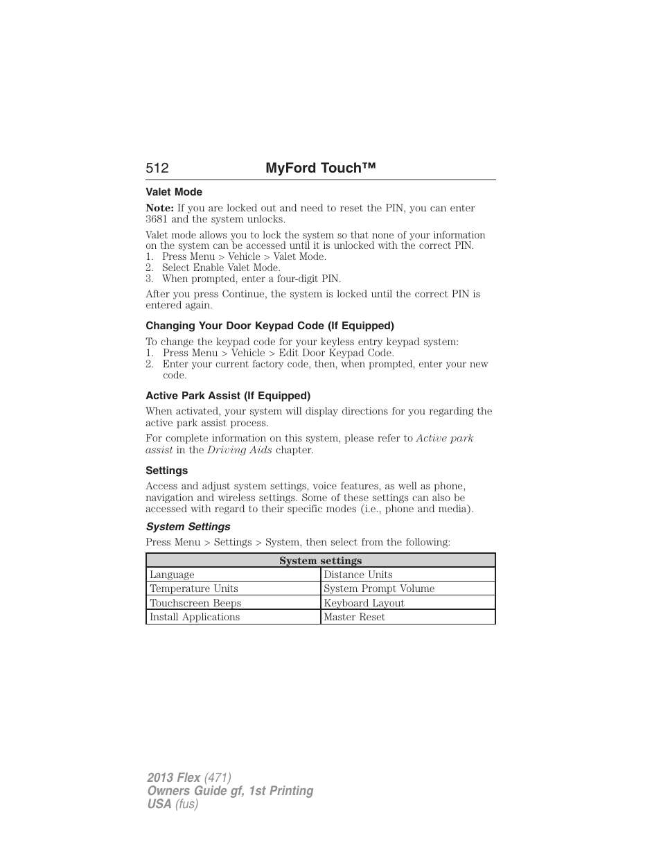 Valet mode, Changing your door keypad code (if equipped), Active park assist (if equipped) | Settings, System settings, 512 myford touch | FORD 2013 Flex v.1 User Manual | Page 512 / 558