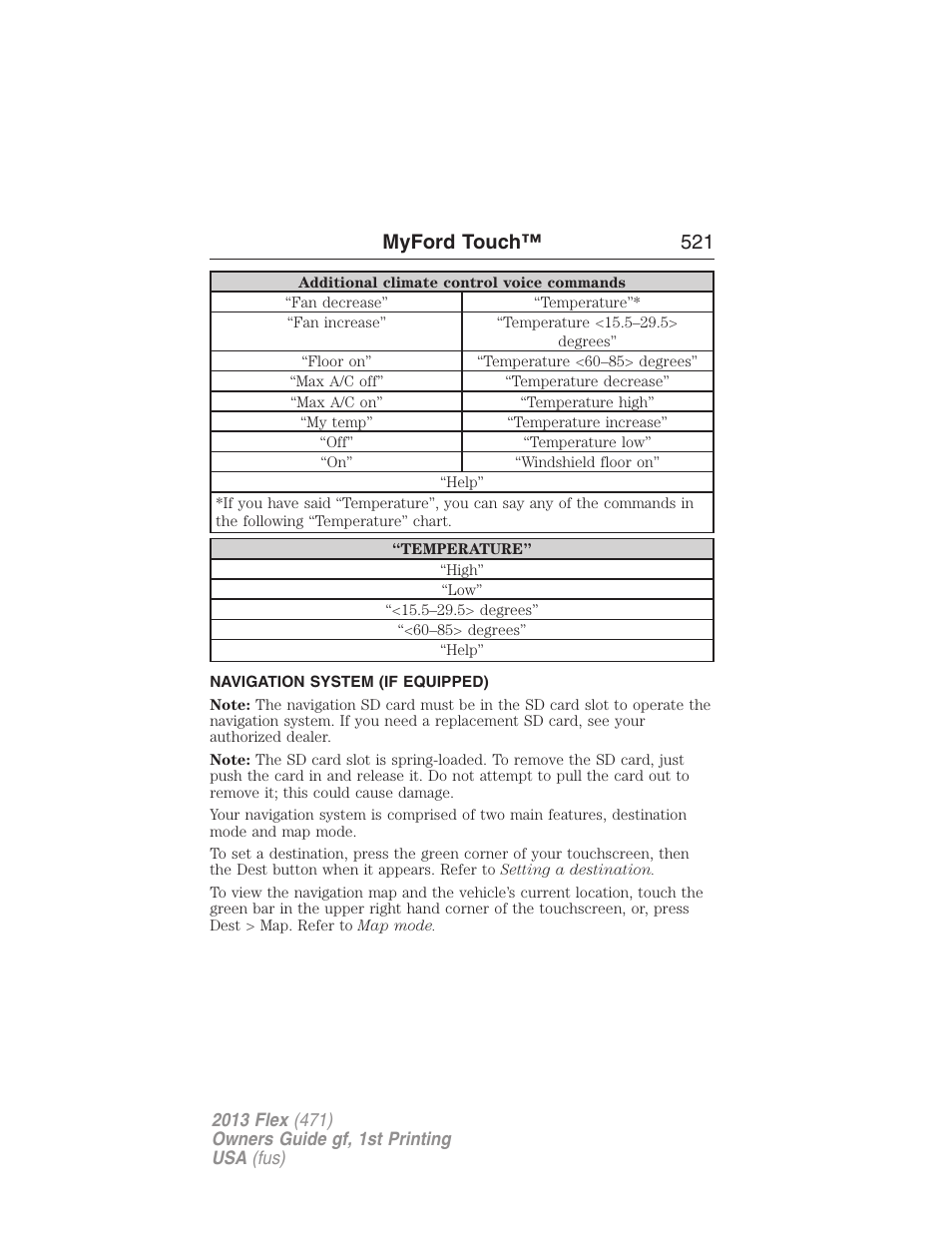 Navigation system (if equipped), Navigation system, Myford touch™ 521 | FORD 2013 Flex v.1 User Manual | Page 521 / 558