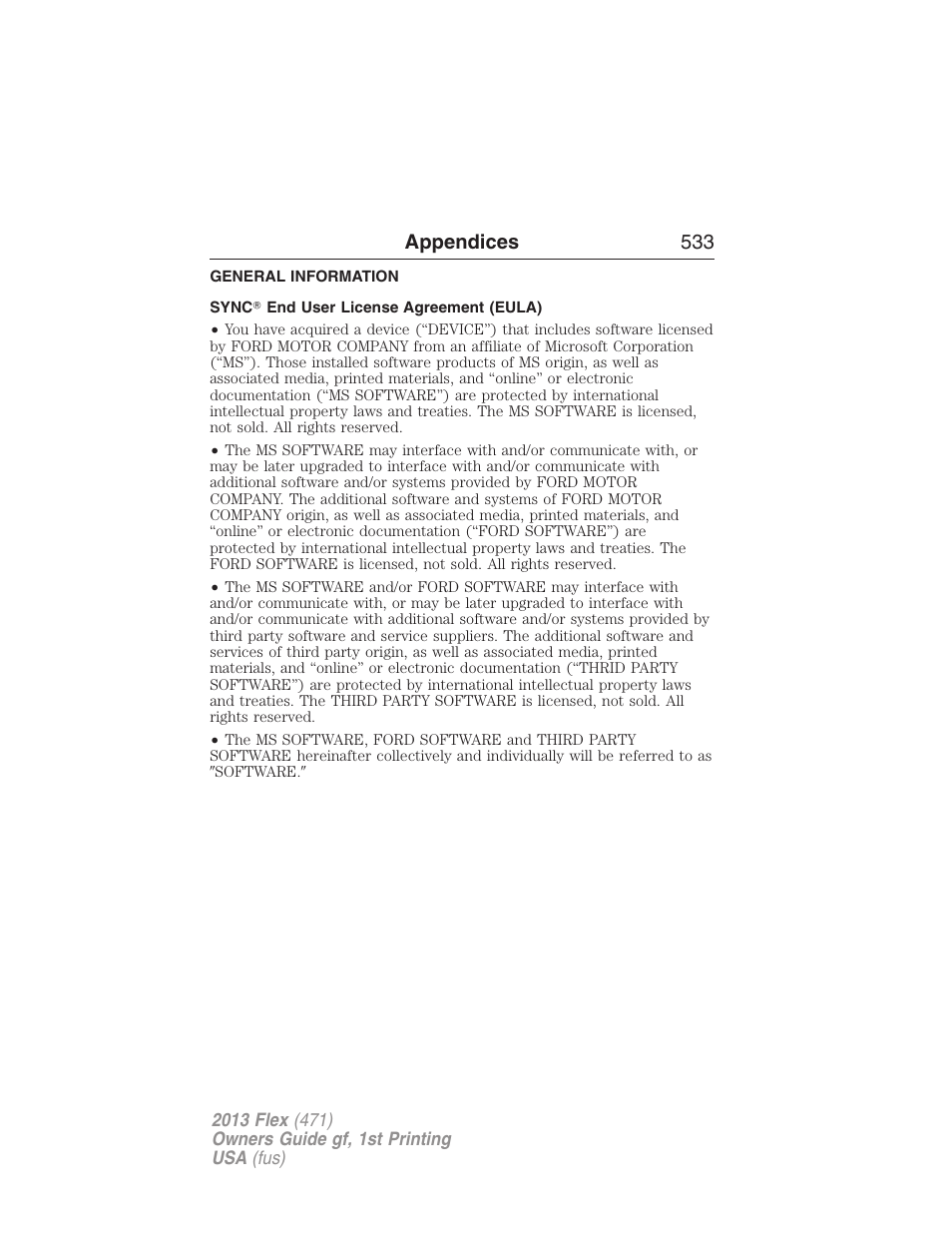Appendices, General information, Sync? end user license agreement (eula) | FORD 2013 Flex v.1 User Manual | Page 533 / 558