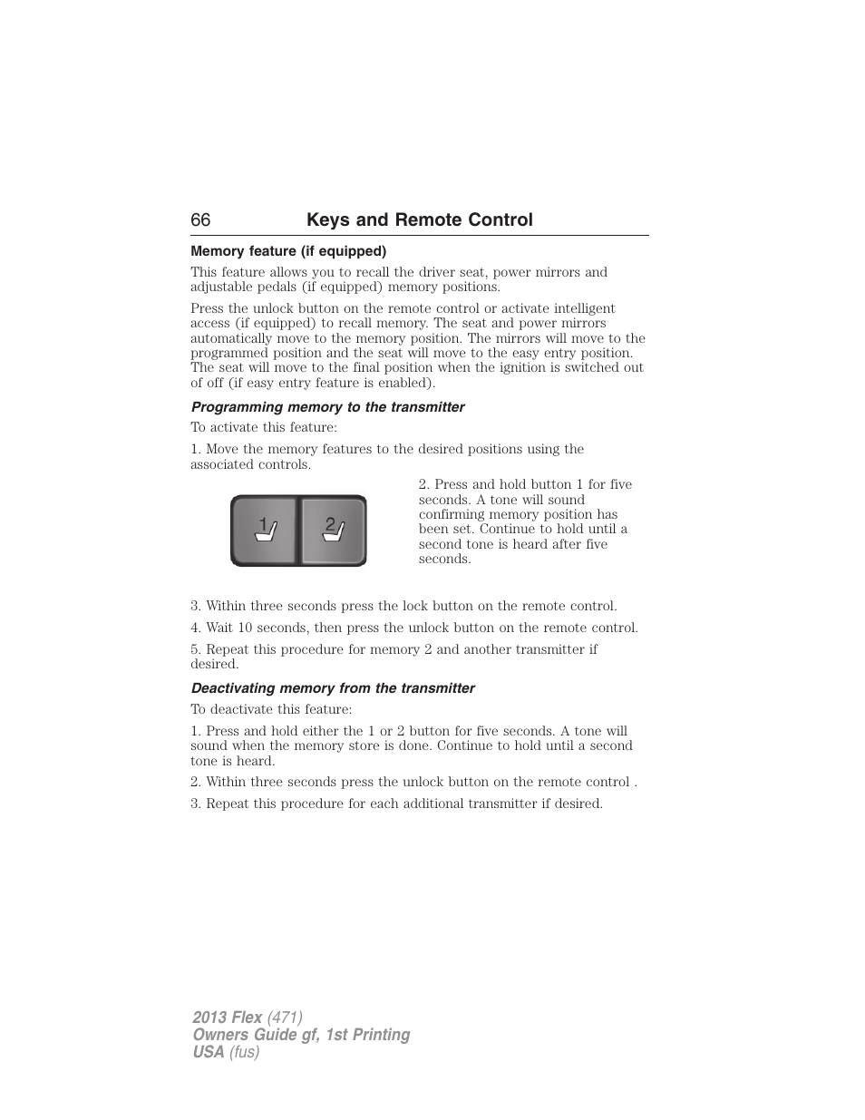 Memory feature (if equipped), Programming memory to the transmitter, Deactivating memory from the transmitter | 21 66 keys and remote control | FORD 2013 Flex v.1 User Manual | Page 66 / 558