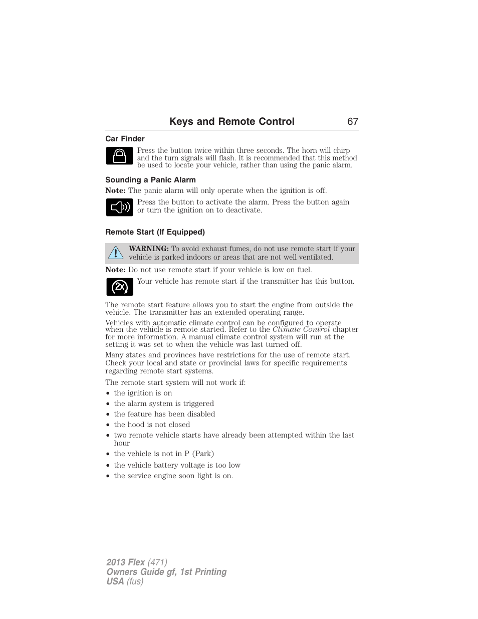 Car finder, Sounding a panic alarm, Remote start (if equipped) | Keys and remote control 67 | FORD 2013 Flex v.1 User Manual | Page 67 / 558