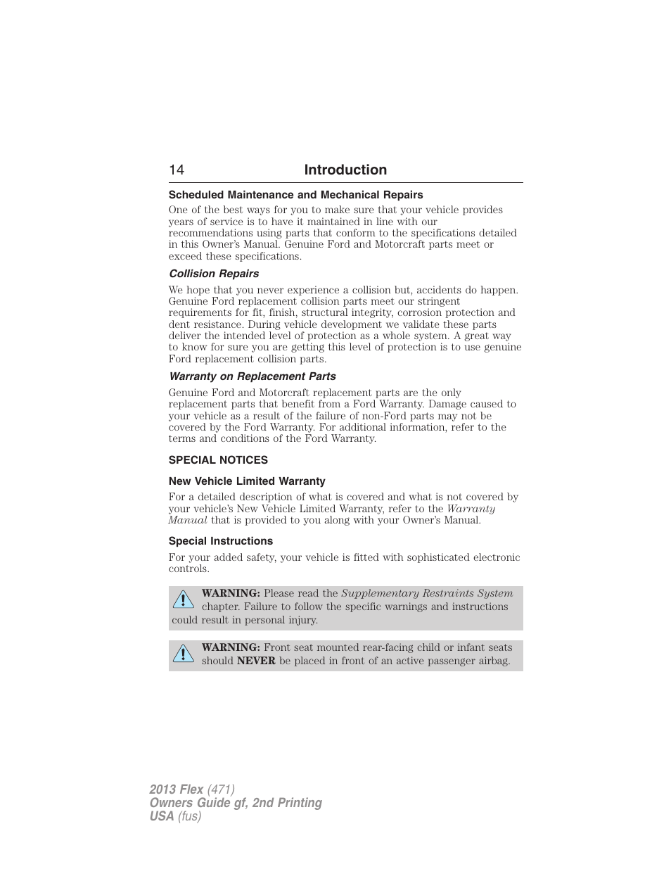 Scheduled maintenance and mechanical repairs, Collision repairs, Warranty on replacement parts | Special notices, New vehicle limited warranty, Special instructions, 14 introduction | FORD 2013 Flex v.2 User Manual | Page 14 / 535