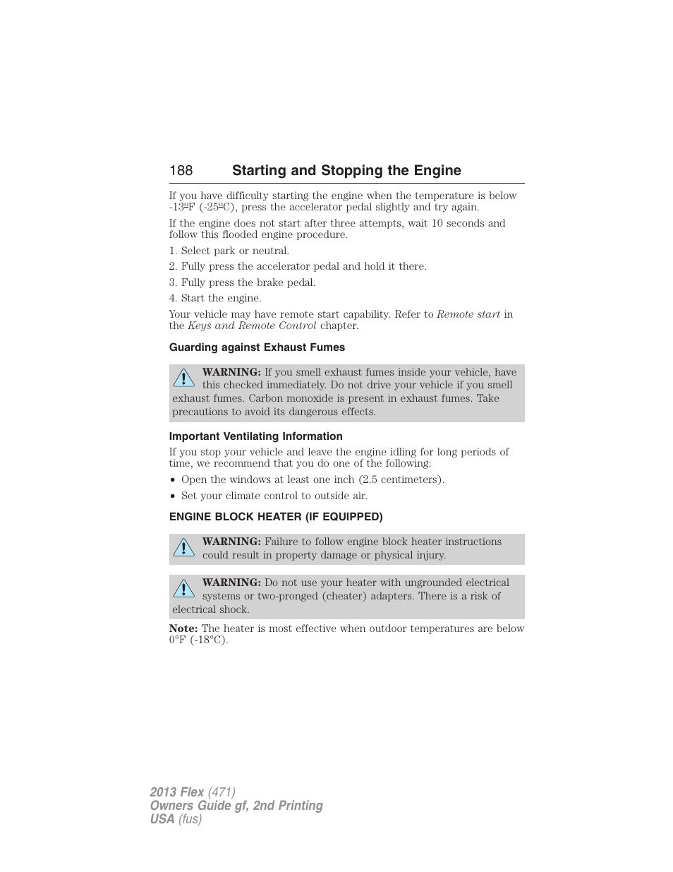 Guarding against exhaust fumes, Important ventilating information, Engine block heater (if equipped) | Engine block heater, 188 starting and stopping the engine | FORD 2013 Flex v.2 User Manual | Page 188 / 535