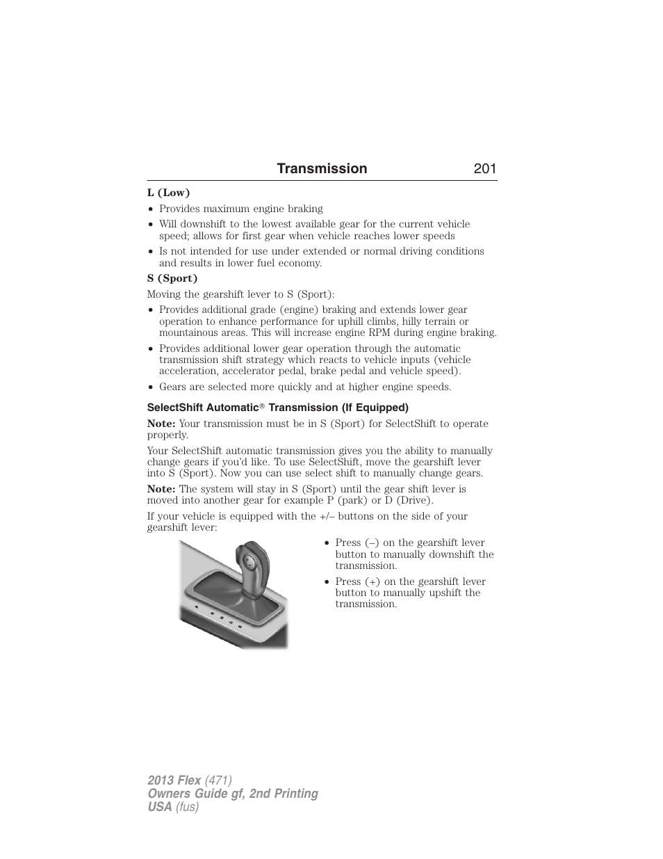 Selectshift automatic? transmission (if equipped), Transmission 201 | FORD 2013 Flex v.2 User Manual | Page 201 / 535