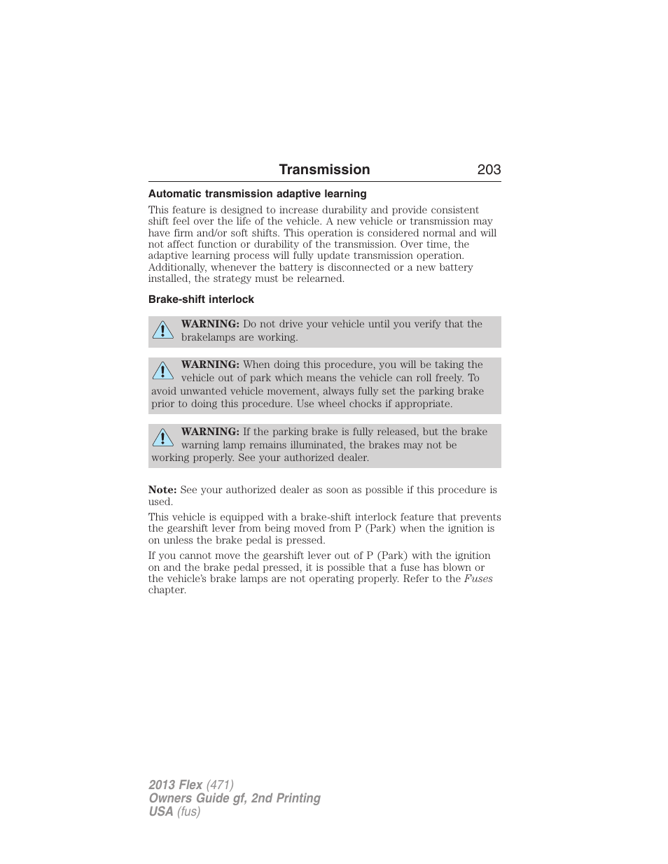 Automatic transmission adaptive learning, Brake-shift interlock, Transmission 203 | FORD 2013 Flex v.2 User Manual | Page 203 / 535