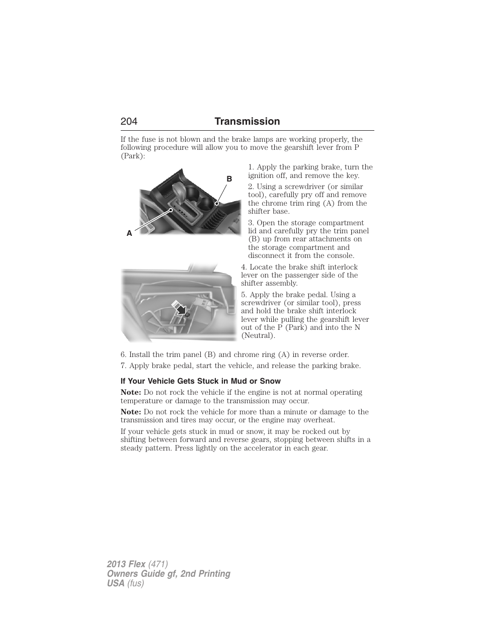 If your vehicle gets stuck in mud or snow, 204 transmission | FORD 2013 Flex v.2 User Manual | Page 204 / 535
