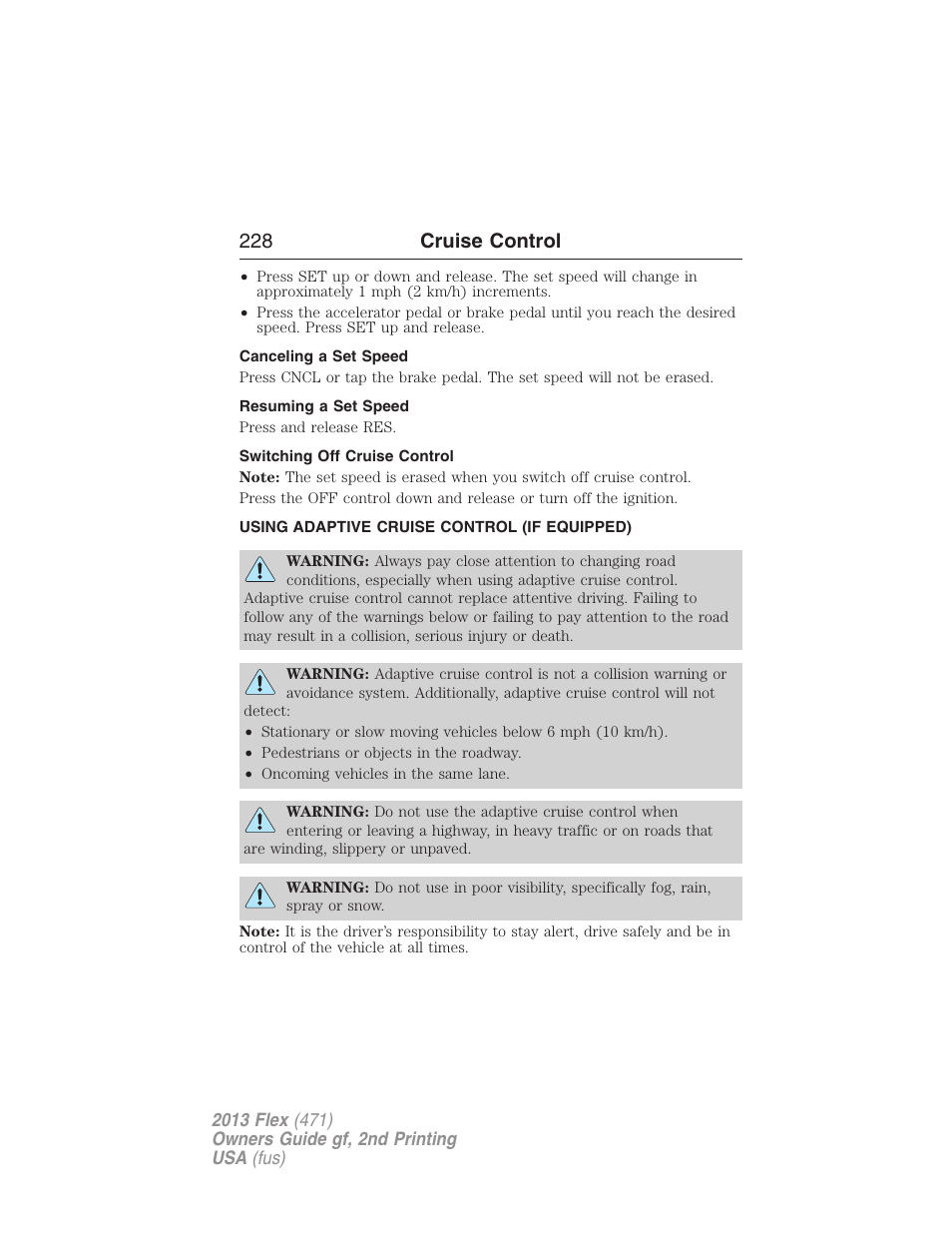 Canceling a set speed, Resuming a set speed, Switching off cruise control | Using adaptive cruise control (if equipped), Using adaptive cruise control, 228 cruise control | FORD 2013 Flex v.2 User Manual | Page 228 / 535